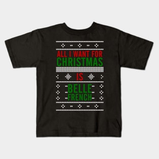 All I want for Christmas is Belle French Kids T-Shirt